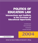 Image for Money, politics and law: intersections and conflicts in the provision of educational opportunity, 2004 yearbook of the American Education Finance Association : 2004 yearbook