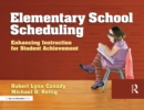 Image for Elementary school scheduling: enhancing instruction for student achievement