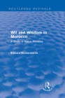 Image for Wit and Wisdom in Morocco: A Study of Native Proverbs