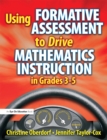 Image for Using formative assessment to drive mathematics instruction in grades 3-5
