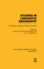 Image for Studies in linguistic geography: the dialects of English in Britain and Ireland