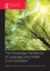 Image for The Routledge handbook of language and health communication