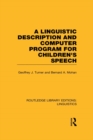 Image for A linguistic description and computer program for children&#39;s speech