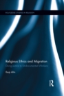 Image for Religious ethics and migration: doing justice to undocumented workers