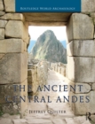Image for The ancient central Andes