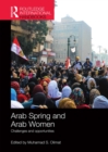 Image for Arab Spring and Arab women: challenges and opportunities