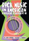 Image for Rock Music in American Popular Culture II: More Rock n Roll Resources
