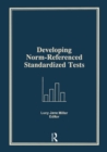Image for Developing Norm-Referenced Standardized Tests