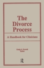 Image for The divorce process: a handbook for clinicians