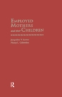 Image for Employed Mothers and Their Children