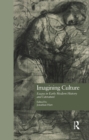 Image for Imagining culture: essays in early modern history and literature