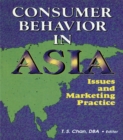Image for Consumer behavior in Asia: issues and marketing practice