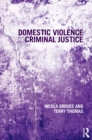 Image for Domestic violence and criminal justice