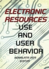 Image for Electronic resources: use and user behavior