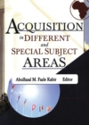 Image for Acquisition in different and special subject areas