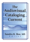 Image for The audiovisual cataloging current