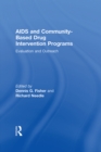Image for AIDS and community-based drug intervention programs: evaluation and outreach
