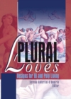 Image for Plural loves: designs for bi and poly living