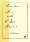 Image for Creative Arts With Older People : v. 14, no. 1/2