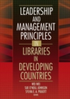 Image for Leadership and management principles in libraries in developing countries