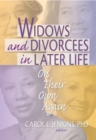 Image for Widows and divorcees in later life: on their own again