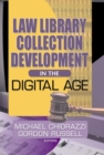 Image for Law Library Collection Development in the Digital Age