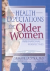 Image for Health expectations for older women: international perspectives