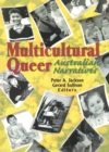 Image for Multicultural Queer: Australian Narratives