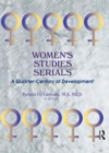 Image for Women&#39;s studies serials: a quarter-century of development