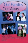 Image for Our families, our values: snapshots of queer kinship