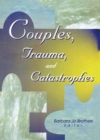 Image for Couples, Trauma, and Catastrophes