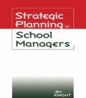 Image for Strategic planning for school managers.