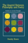 Image for The Quarrel Between Philosophy and Poetry: Studies in Ancient Thought