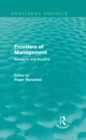 Image for Frontiers of Management (Routledge Revivals): Research and Practice