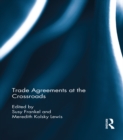 Image for Trade agreements at the crossroads