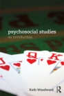 Image for Psychosocial studies: an introduction
