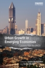 Image for Urban growth in emerging economies: lessons from the BRICS