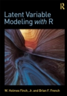 Image for Latent variable modeling with R