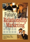 Image for The future of relationship marketing