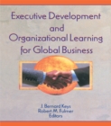 Image for Executive development and organizational learning for global business