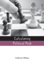 Image for Calculating political risk