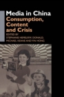 Image for Media in China: consumption, content and crisis