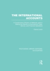 Image for The international accounts: a constructive criticism of methods used in stating the results of international trade, service, and financial operations : 52