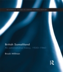 Image for British Somaliland: an administrative history, 1920-1960 : 14