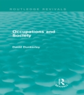 Image for Occupations and Society (Routledge Revivals)