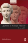 Image for Aspects of Roman history, 31 BC-AD 117