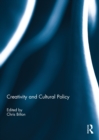 Image for Creativity and cultural policy
