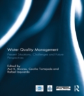Image for Water quality management  : present situations, challenges and future perspectives