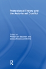 Image for Postcolonial theory and the Arab-Israel conflict