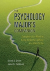 Image for The Psychology Major&#39;s Companion : Everything You Need to Know to Get Where You Want to Go